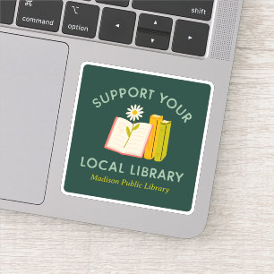 Support Your Local Library Custom Sticker