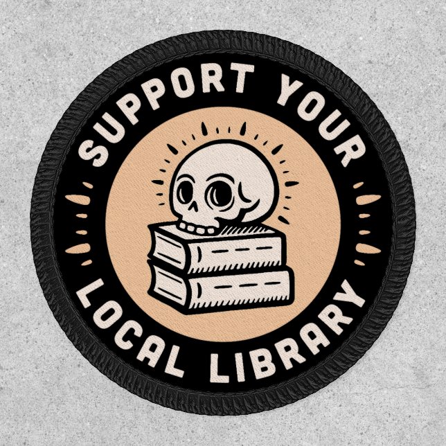 Support your local library dark academia bookish patch (Front)