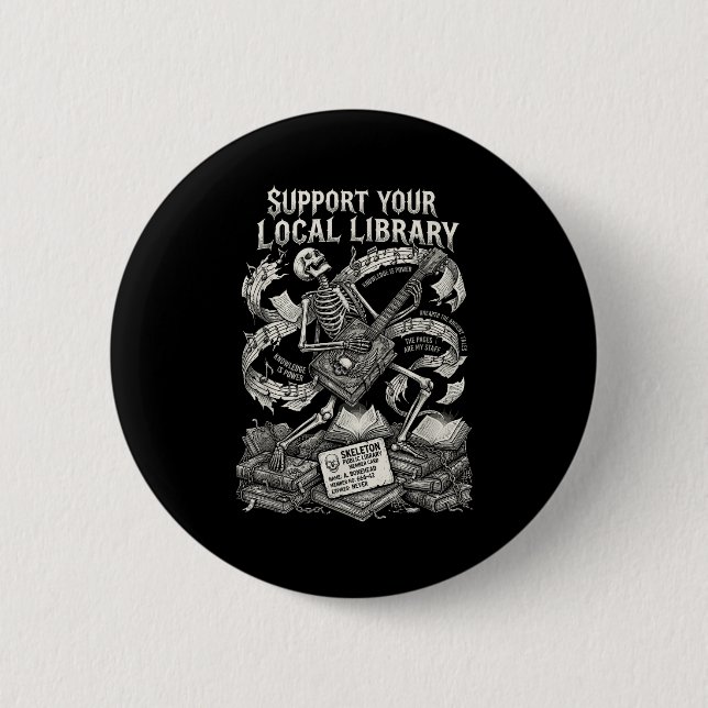 Support your local library goth book  button (Front)