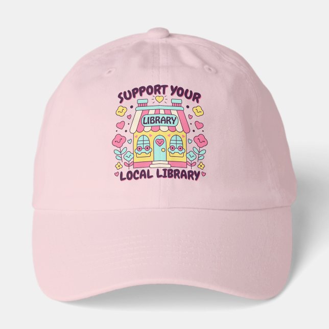 Support Your Local Library Hat (Front)