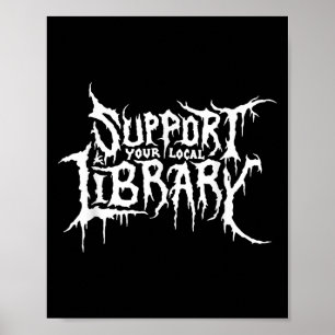 Support Your Local Library Horror Bookworm Design  Poster