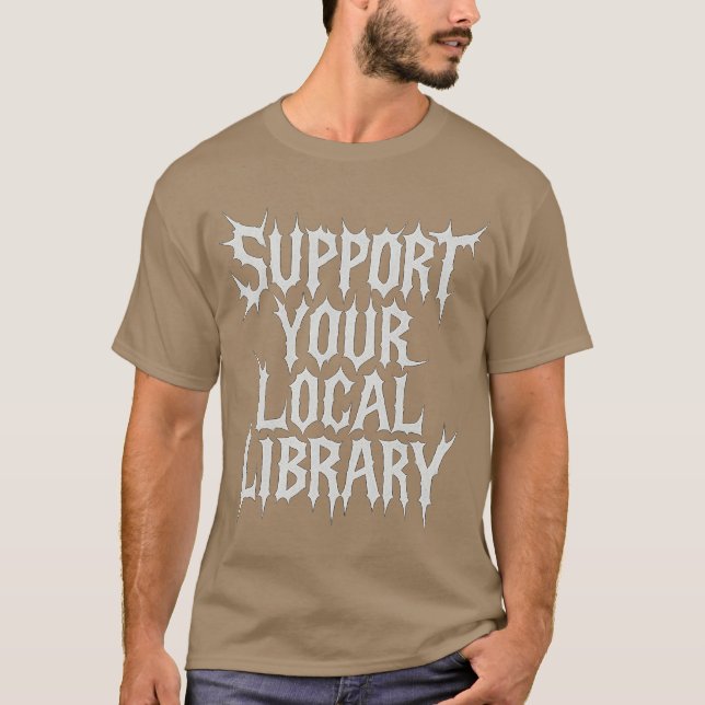 Support Your Local Library Horror Bookworm Design T-Shirt (Front)