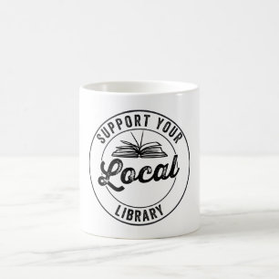 Support Your Local Library Magnet Coffee Mug