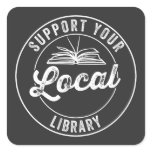 support your local library square sticker