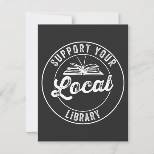 support your local librarY Square Sticker T_Shirt Thank You Card