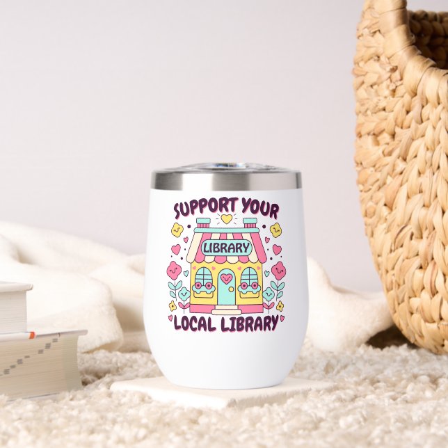 Support Your Local Library Thermal Wine Tumbler (Living Room (Rotated))