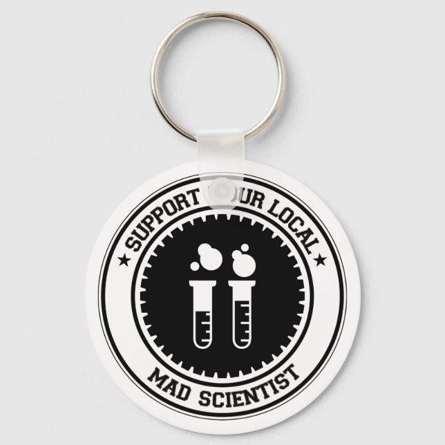 Support Your Local Mad Scientist Keychain (Front)