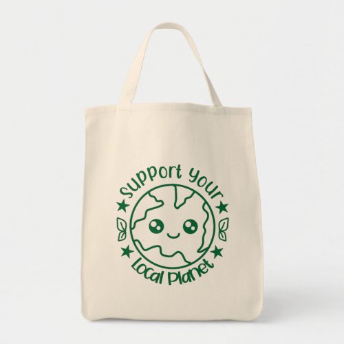 Support Your Local Planet Earth Day Tote Bag