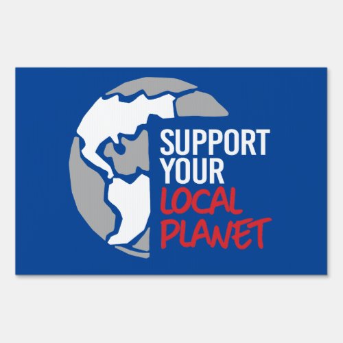 Support your local planet sign