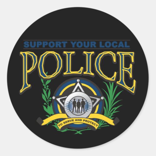 Support Your Local Police Classic Round Sticker