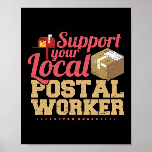 Support Your Local Postal Worker Ballot Voting By Poster