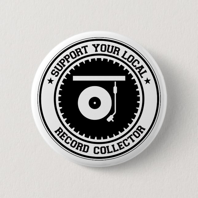 Support Your Local Record Collector Pinback Button (Front)