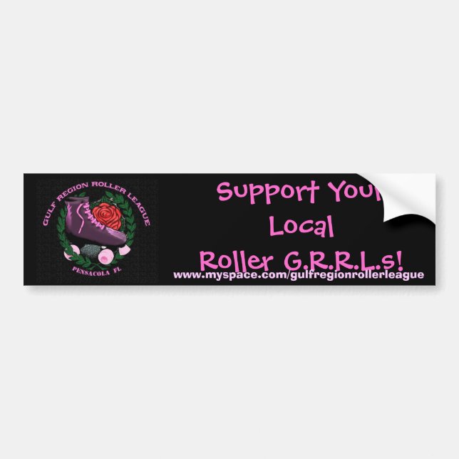 Support Your Local Roller G.R.... Bumper Sticker (Front)