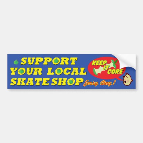 Support Your Local Skateshop Bumper Sticker