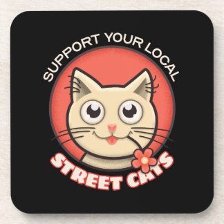 Support Your Local Street Cats Beverage Coaster