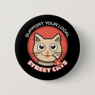 Support Your Local Street Cats Button