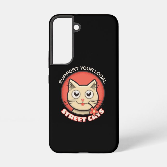 Support Your Local Street Cats Samsung Galaxy Case (Back)