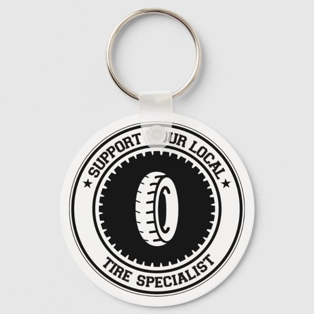 Support Your Local Tire Specialist Keychain (Front)