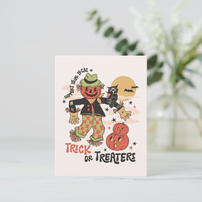 Support Your Local Trick Or Treaters Postcard (Standing Front)
