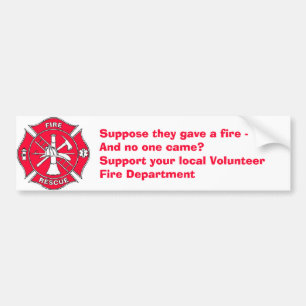 Support your local Volunteer Fire Department Bumper Sticker
