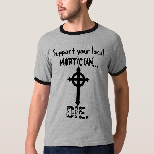 mortician house by the cemetery shirt