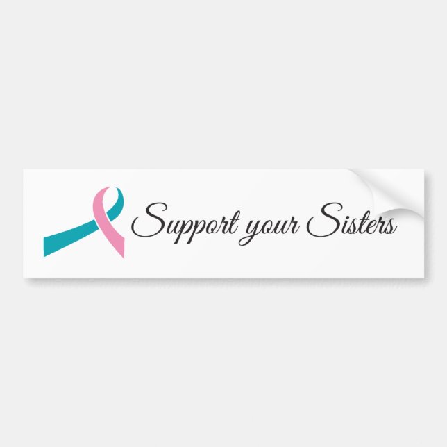 Support Your Sisters Bumper Sticker (Front)