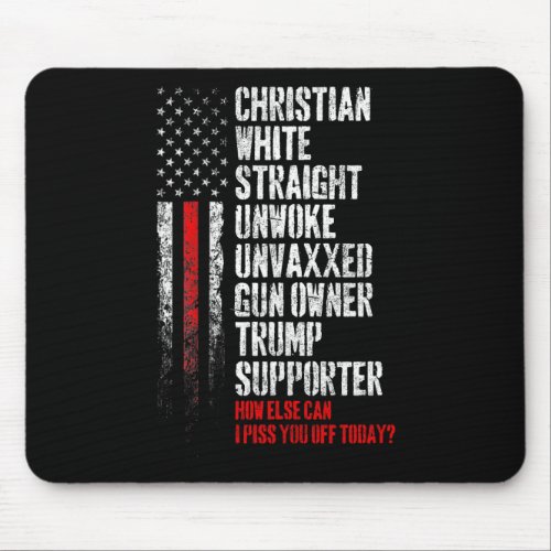 Supporter Christian White Straight Unwoke Unvaxxed Mouse Pad