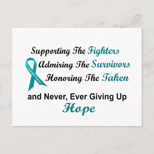 Supporting Admiring Honoring 1 OVARIAN CANCER Postcard (Front)