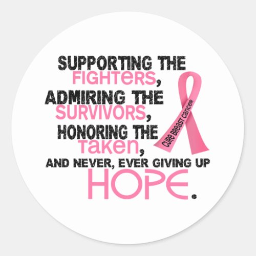 Supporting Admiring Honoring 32 Breast Cancer Classic Round Sticker