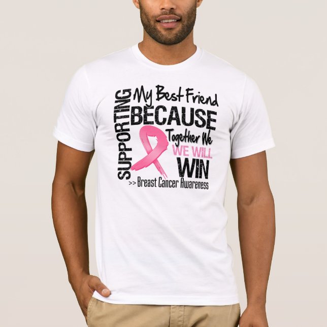 Supporting My Best Friend - Breast Cancer Awarenes T-Shirt (Front)