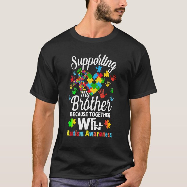 Supporting My Brother Puzzle Autism Awareness Mont T-Shirt (Front)