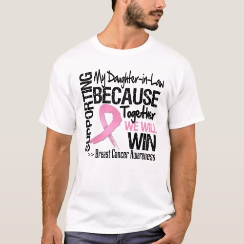 Supporting My Daughter_in_Law _ Breast Cancer Awar T_Shirt