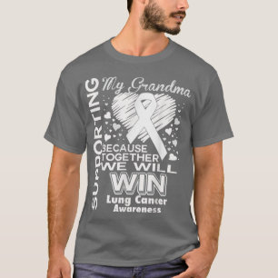 Supporting my Grandma Lung Cancer Awareness T-Shirt