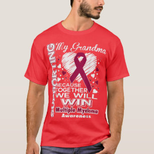 Supporting My Grandma Multiple Myeloma Awareness T-Shirt