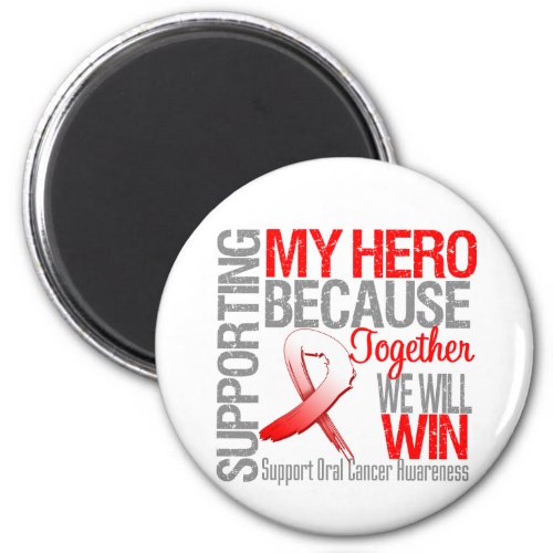 Supporting My Hero _ Oral Cancer Awareness Magnet