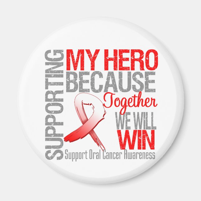 Supporting My Hero - Oral Cancer Awareness Magnet (Front)