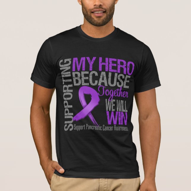 Supporting My Hero - Pancreatic Cancer Awareness T-Shirt (Front)