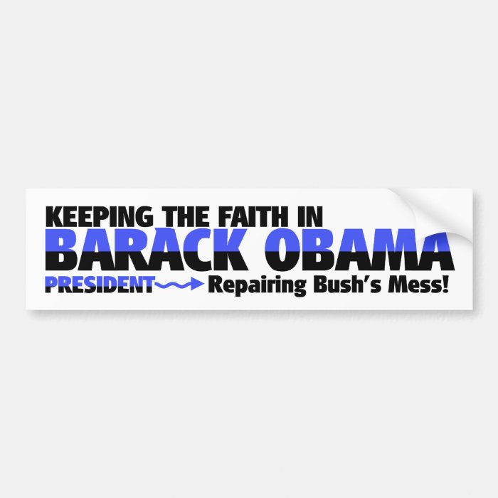 SUPPORTING PRESIDENT OBAMA BUMPER STICKERS