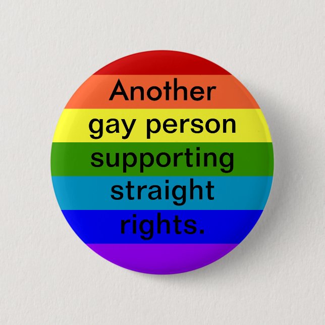 Supporting Straight Rights Pinback Button (Front)