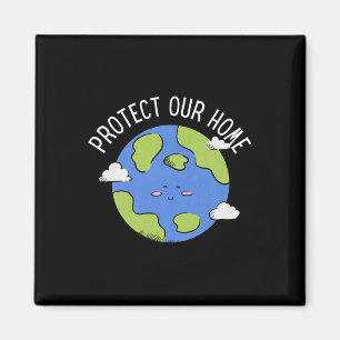 Supports Environmental Protection Happy Earth Day Magnet