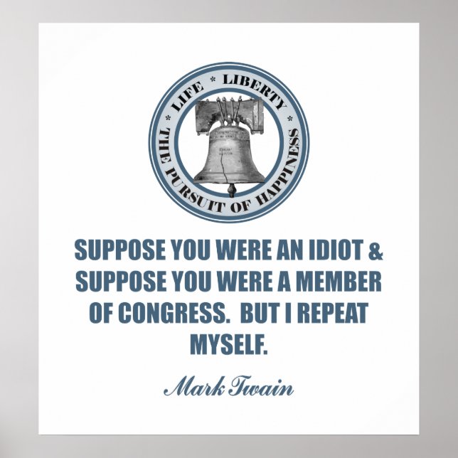 Suppose -Mark Twain Poster