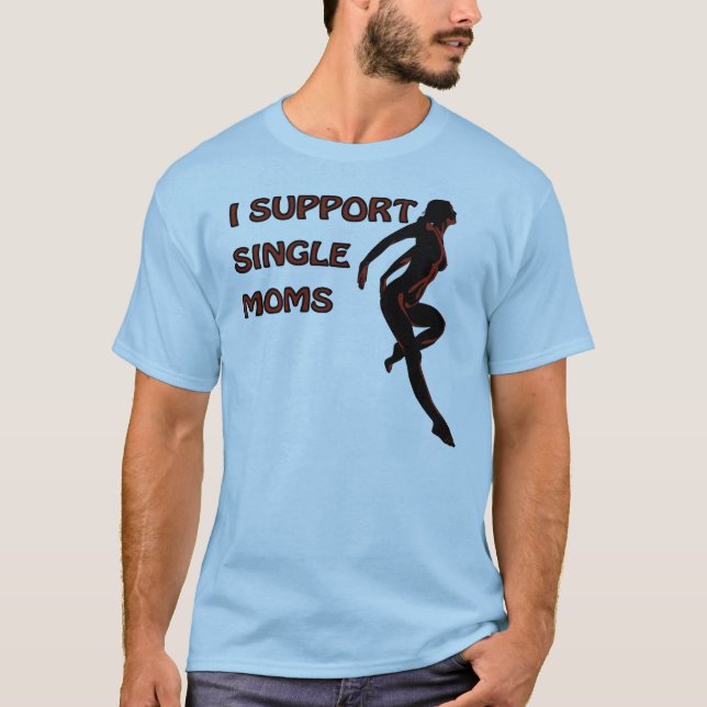 Suppot Moms T-Shirt (Front)