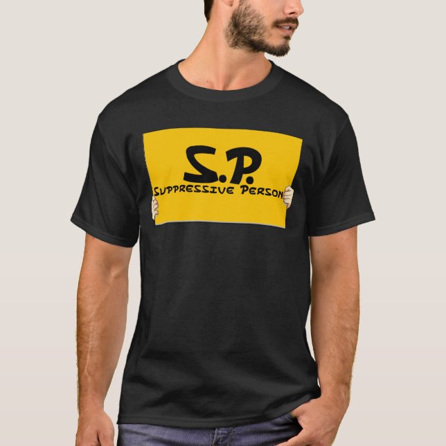Suppressive Person T-Shirt (Front)