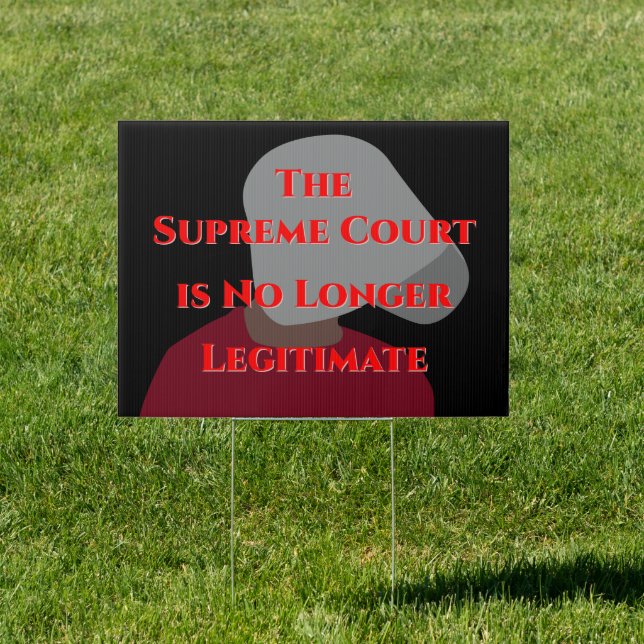 Supreme Court Handmaid Sign (Insitu)