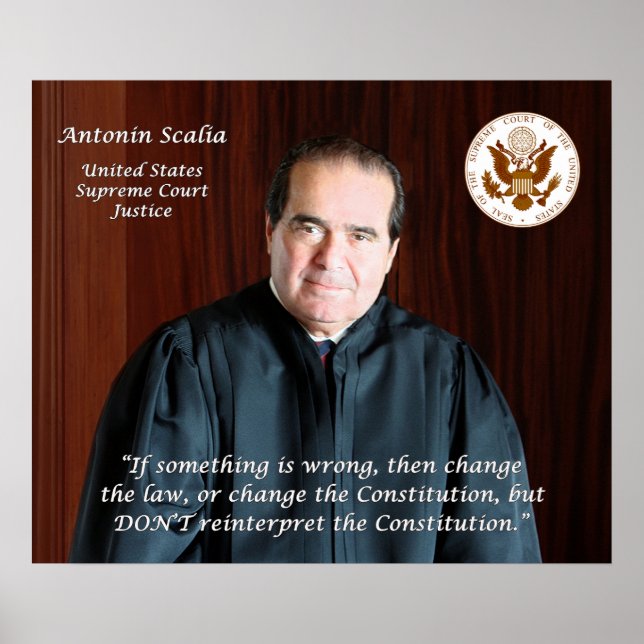 Supreme Court Justice Antonin Scalia Poster (Front)