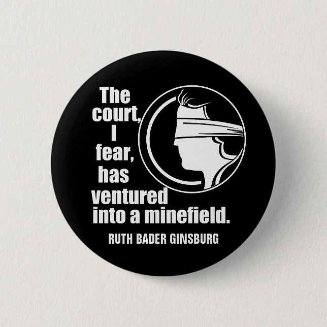 Supreme Court Ruth Bader Ginsburg Pro Choice Quote Button (Front)