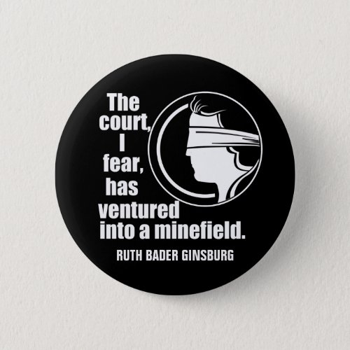 Supreme Court Ruth Bader Ginsburg Pro Choice Quote Button