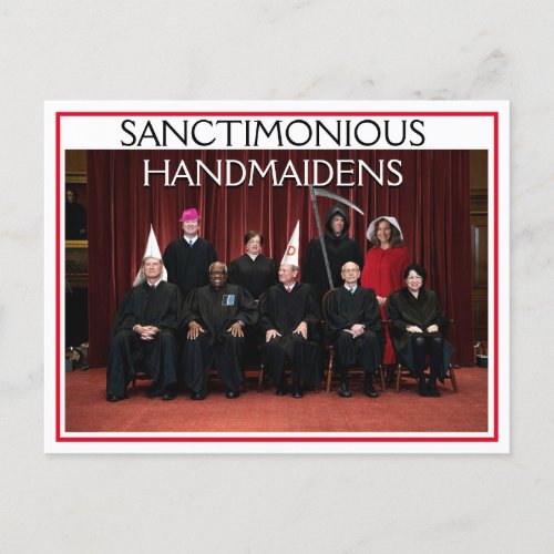 Supreme Court Sanctimonious Handmaidens Postcard