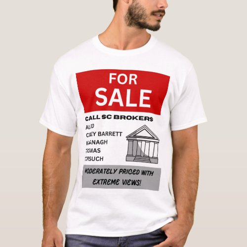 Supreme Court Votes for Sale Sign  T_Shirt