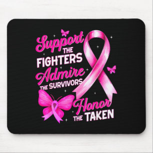 Suprt Admire Honor Breast Cancer Awareness Shirts Mouse Pad